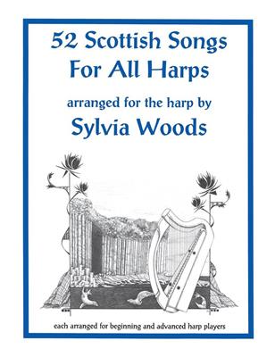 52 Scottish Songs for All Harps: Harfe Solo
