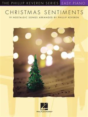 Christmas Sentiments: (Arr. Phillip Keveren): Gesang mit Klavier