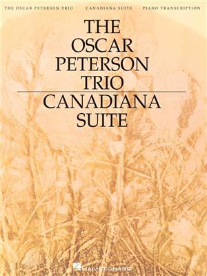 Oscar Peterson: The Oscar Peterson Trio - Canadiana Suite, 2nd Ed.: Klavier Solo