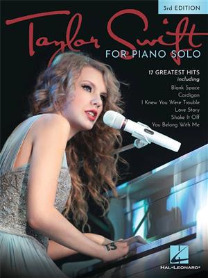 Taylor Swift: Taylor Swift for Piano Solo - 3rd Edition: Klavier Solo
