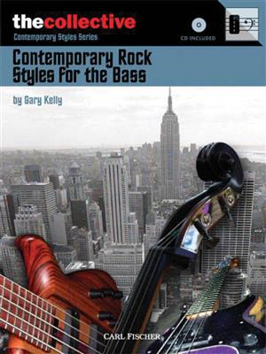 Contemporary Rock Styles for the Bass: Bassgitarre Solo