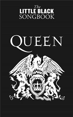 Queen: The Little Black Songbook: Queen: Melodie, Text, Akkorde
