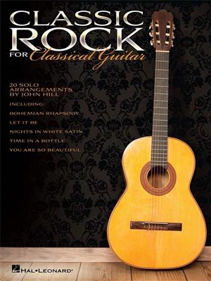 Classic Rock for Classical Guitar: Gitarre Solo