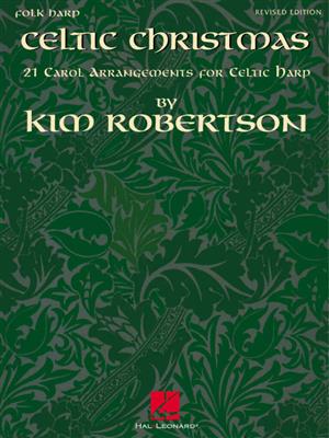 Celtic Christmas - Revised Edition: (Arr. Kim Robertson): Harfe Solo
