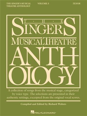 Singer's Musical Theatre Anthology - Volume 3: (Arr. Richard Walters): Gesang Solo