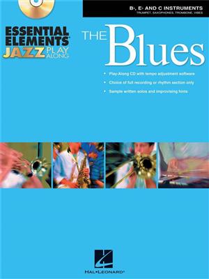 Essential Elements Jazz Play Along - The Blues: (Arr. Michael Sweeney): Jazz Ensemble