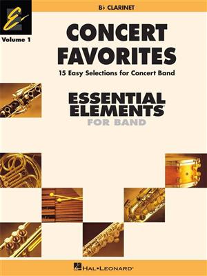 Concert Favorites Vol. 1 - Bb Clarinet: (Arr. John Higgins): Blasorchester