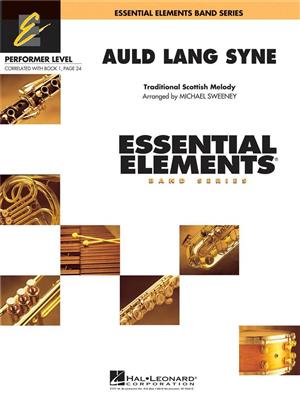 Auld Lang Syne: (Arr. Michael Sweeney): Blasorchester