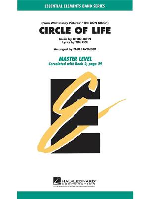 Elton John: Circle of Life: (Arr. Paul Lavender): Blasorchester