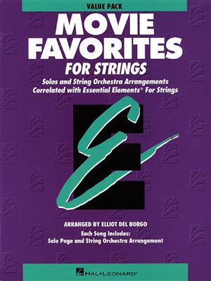 Essential Elements Movie Favorites for Strings: (Arr. Elliot Del Borgo): Streichorchester