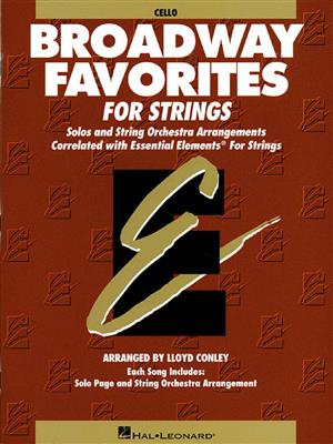 Essential Elements Broadway Favorites for Strings: (Arr. Lloyd Conley): Cello Solo