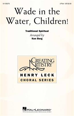 Wade in the Water, Children!: Gemischter Chor mit Begleitung