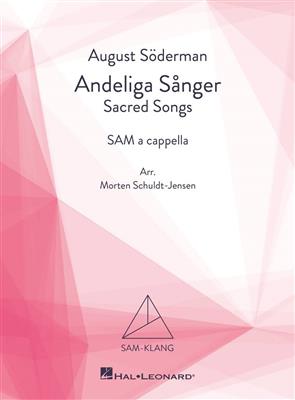 August Söderman: Andeliga Sånger: (Arr. Morten Schuldt-Jensen): Gemischter Chor A cappella