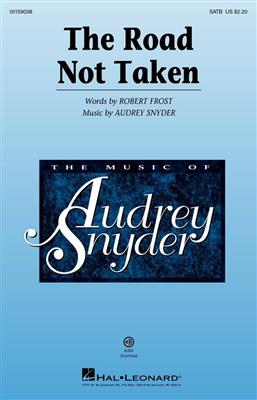 Audrey Snyder: The Road Not Taken: Gemischter Chor mit Begleitung