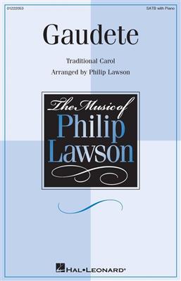 Gaudete: (Arr. Philip Lawson): Gemischter Chor mit Begleitung