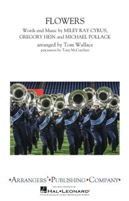 Miley Cyrus: Flowers: (Arr. Tom Wallace): Marching Band