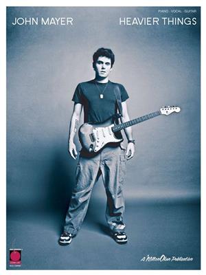 John Mayer: John Mayer - Heavier Things: Klavier, Gesang, Gitarre (Songbooks)