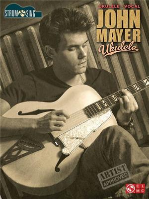 John Mayer: John Mayer - Ukulele: Ukulele Solo