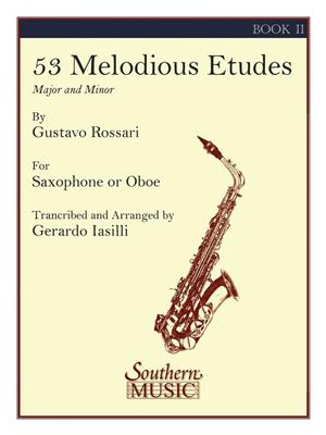 Gustavo Rossari: 53 Melodious Etudes, Book 2: (Arr. Gerardo Iasilli): Saxophon