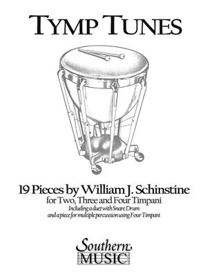 William J. Schinstine: Tymp Tunes: Pauke