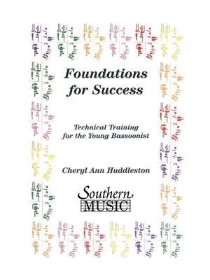 Cheryl Huddleston: Foundations For Success: Fagott Solo