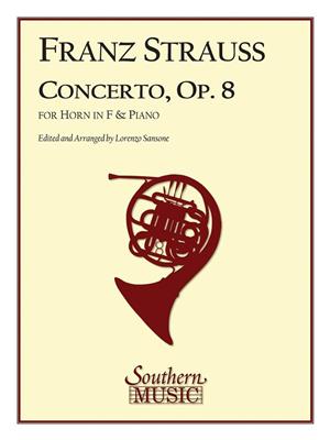Franz Strauss: Concerto In C Minor, Op. 8: (Arr. Lorenzo Sansone): Horn Solo