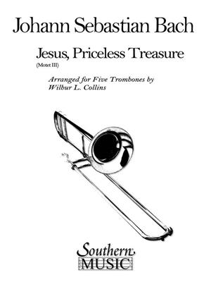 Johann Sebastian Bach: Jesus, Priceless Treasure: (Arr. Wilbur Collins): Posaune Ensemble