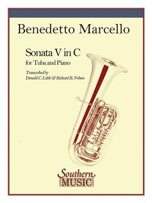 Benedetto Marcello: Sonata No. 5 in C: (Arr. Donald Little): Tuba Solo