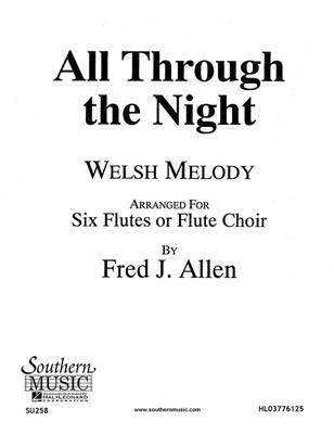 All Through The Night: (Arr. Fred J. Allen): Flöte Ensemble