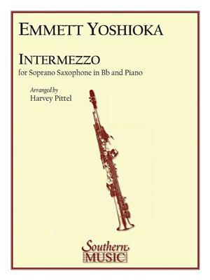 Emmett Yoshioka: Intermezzo: (Arr. Harvey Pittel): Saopransaxophon