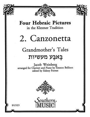 Jacob Weinberg: Four Hebraic Pictures (Canzonetta): (Arr. Sidney Forrest): Klarinette Solo