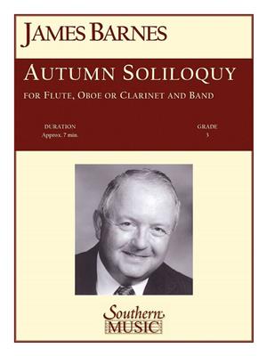 James Barnes: Autumn Soliloquy: Blasorchester