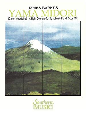James Barnes: Yama Midori (Green Mountains): Blasorchester