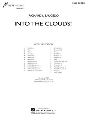 Richard L. Saucedo: Into the Clouds!: Blasorchester