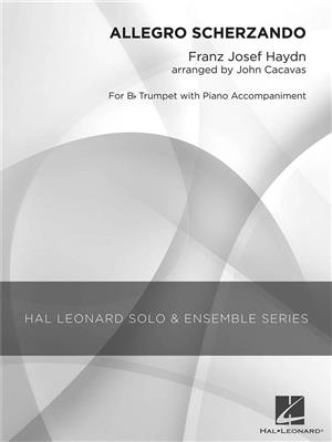 Franz Joseph Haydn: Allegro Scherzando: (Arr. John Cacavas): Trompete Solo