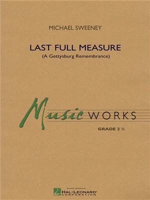 Michael Sweeney: Last Full Measure: Blasorchester