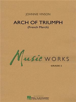 Johnnie Vinson: Arch Of Triumph: Blasorchester