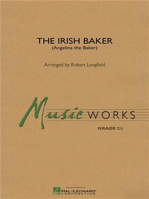 The Irish Baker: (Arr. Robert Longfield): Blasorchester