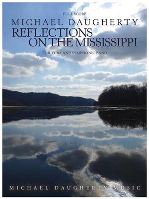 Michael Daugherty: Reflections on the Mississippi: Blasorchester mit Solo