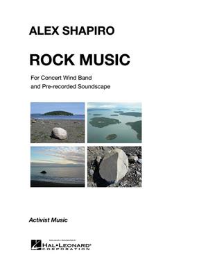 Alex Shapiro: Rock Music: Blasorchester