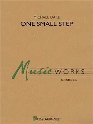 Michael Oare: One Small Step: Blasorchester