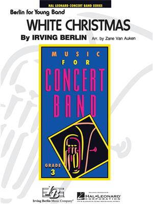 Irving Berlin: White Christmas: (Arr. Zane Van Auken): Blasorchester