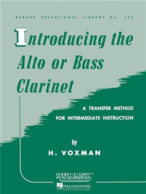 Himie Voxman: Introducing the Alto or bass clarinet: Klarinette Solo