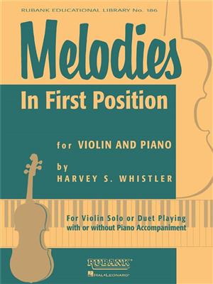 Harvey S. Whistler: Melodies In First Position: Klavier Solo