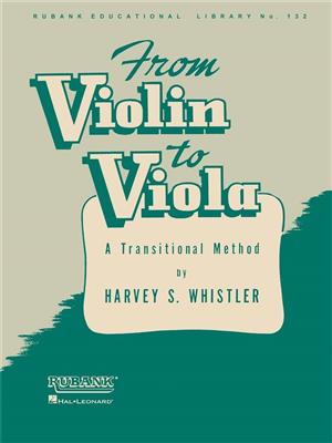 Harvey S. Whistler: From Violin to Viola: Streicher Duett