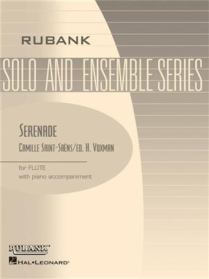 Camille Saint-Saëns: Serenade: (Arr. Himie Voxman): Flöte mit Begleitung