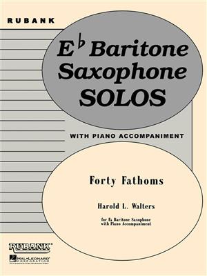 Harold L. Walters: Forty Fathoms: Saxophon