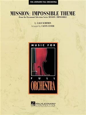 Mission: Impossible Theme: (Arr. Calvin Custer): Orchester