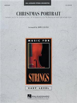 A Christmas Portrait: (Arr. John Cacavas): Streichorchester