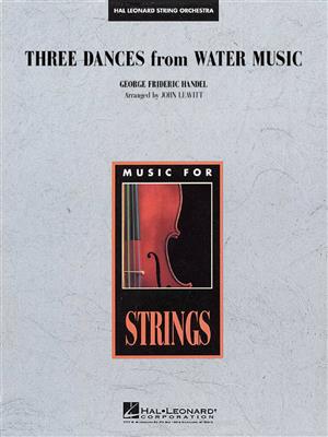 Georg Friedrich Händel: Three Dances from Water Music: (Arr. John Leavitt): Streichorchester